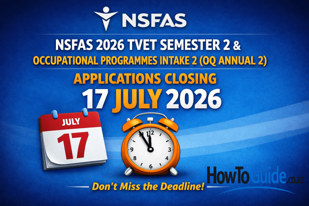 NSFAS 2026 TVET Semester 2 application closing deadline on 17 July 2026 reminder banner
